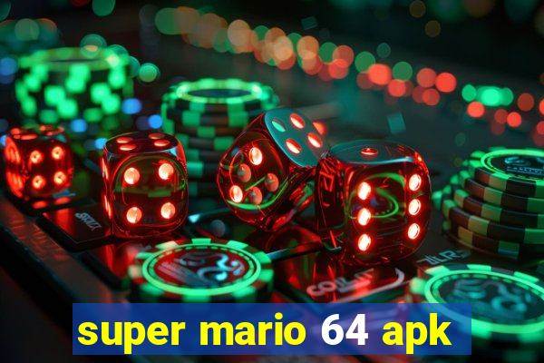 super mario 64 apk